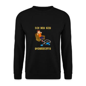 Ich bin ein Saugenichts (Taugenichts?) - Unisex Pullover - Schwarz - Vorne - Alina (178cm) & Michal (187cm)