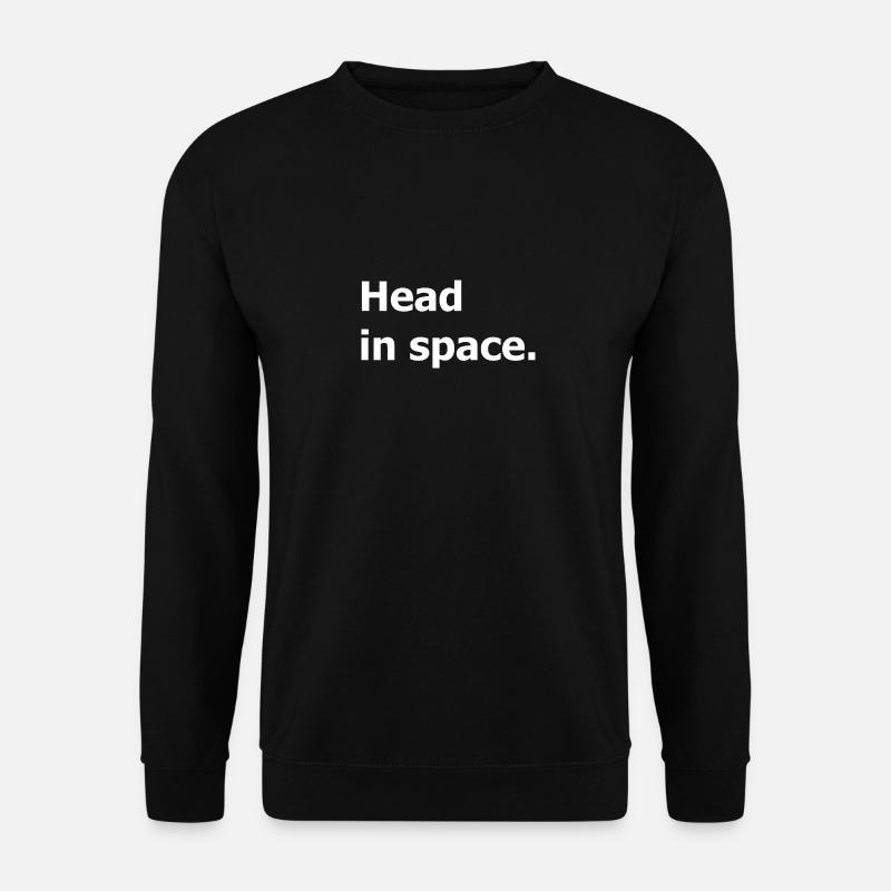 Head in space. Daydreaming. - Unisex Sweatshirt - black