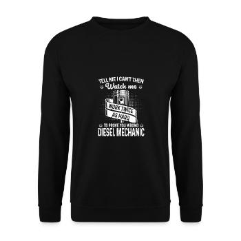 Tell Me I Can't Then Watch Me To Prove You Wrong M - Unisex Sweatshirt - black - Front - Alina (178cm) & Michal (187cm)