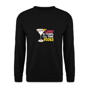 I'll Take Vodka - Unisex Pullover - Schwarz - Vorne - Alina (178cm) & Michal (187cm)
