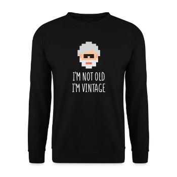 I'm Not Old I'm Vintage - Unisex Sweatshirt - black - Front - Alina (178cm) & Michal (187cm)