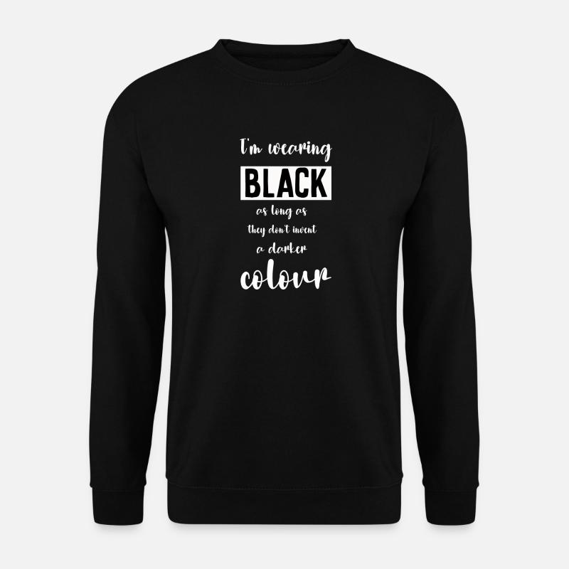 I'm wearing Black - Unisex Pullover - Schwarz