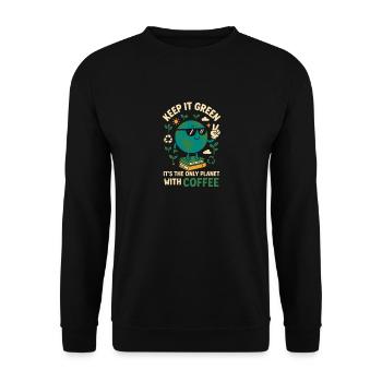 Restez vert – ce n’est qu’ici que vous pouvez obtenir du café - Sweat-shirt Unisexe - noir - Devant - Alina (178cm) & Michal (187cm)