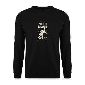 Astronaut Need More Space – Weltraum Design - Unisex Sweatshirt - black - Front - Alina (178cm) & Michal (187cm)
