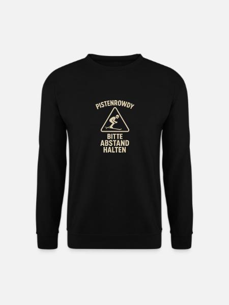 Pistenrowdy Abstand Halten Ski Fahren Piste Witzig - Unisex Pullover - Schwarz