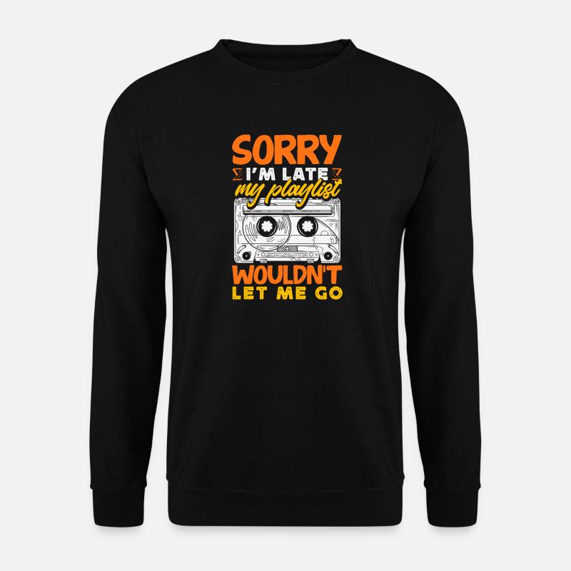 Désolé, je suis en retard. - Sweat-shirt Unisexe - noir