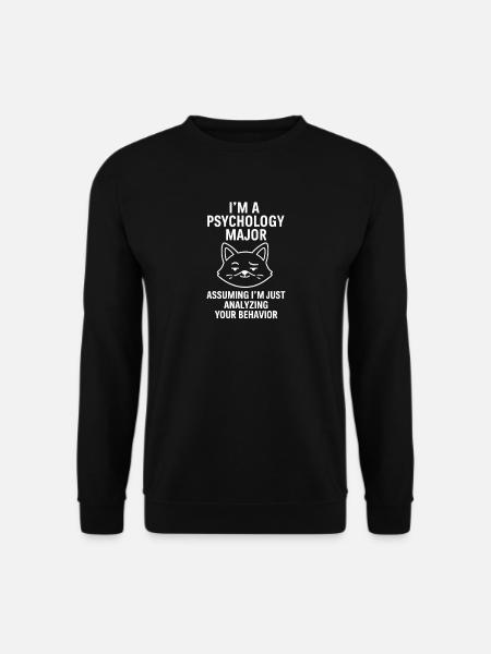 ICH STUDIERE PSYCHOLOGIE, VORAUSGESETZT, ICH BIN NUR EIN... - Unisex Pullover - Schwarz