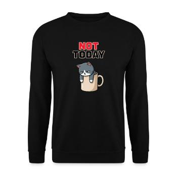 Not Today Cat – lustiges Wüten-Katzen-Meme - Unisex Pullover - Schwarz - Vorne - Alina (178cm) & Michal (187cm)