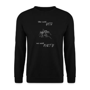 Sie sagte JA, wir sagten Party-Toasts - Unisex Pullover - Schwarz - Vorne - Alina (178cm) & Michal (187cm)