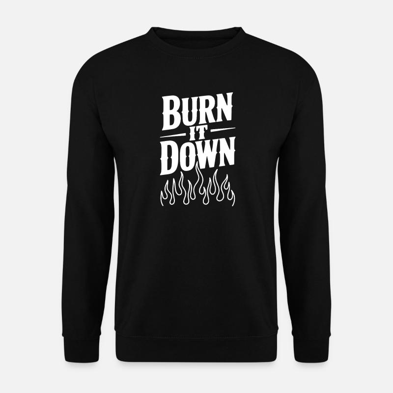 Brenn es nieder - Unisex Pullover - Schwarz