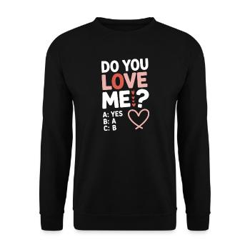 Est-ce que tu m’aimes Relation Amour Couple Amour Mariage Couple - Sweat-shirt Unisexe - noir - Devant - Alina (178cm) & Michal (187cm)