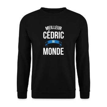 Meilleur Cédric du monde homme - Sweat-shirt Unisexe - noir - Devant - Alina (178cm) & Michal (187cm)