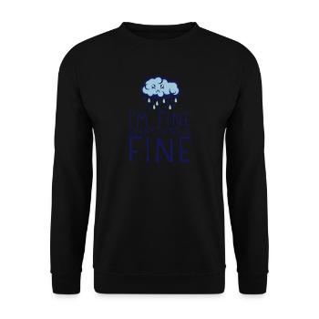 citation nuage i am fine everything triste deprime - Sweat-shirt Unisexe - noir - Devant - Alina (178cm) & Michal (187cm)