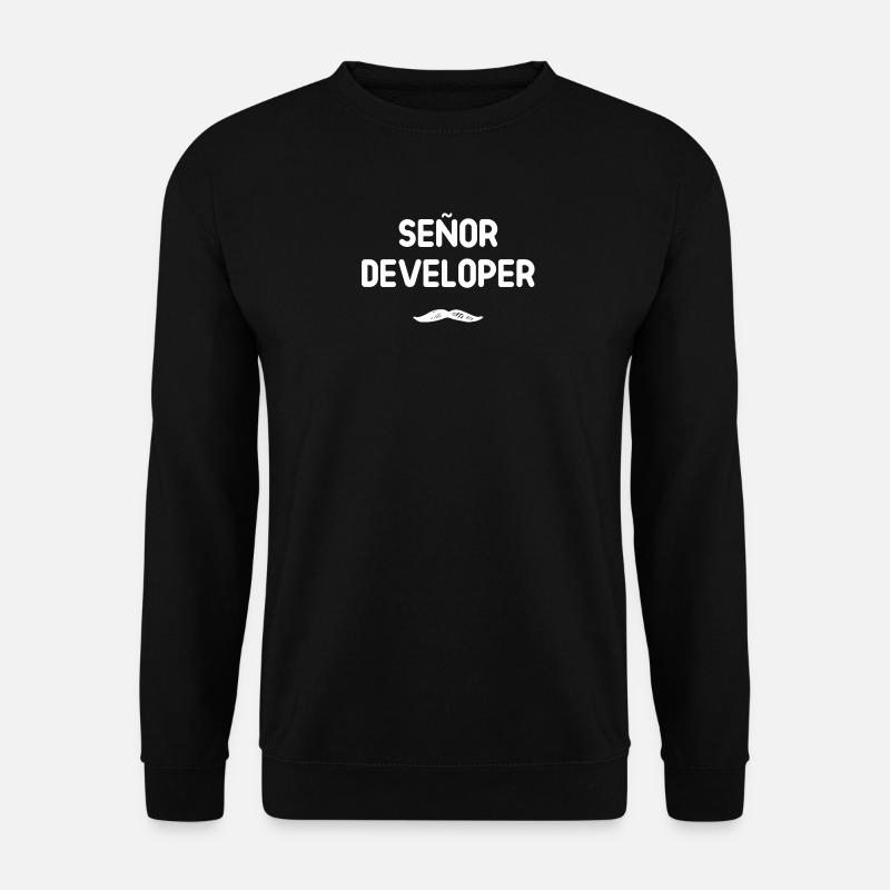 Señor Developer Humour - Sweat-shirt Unisexe - noir
