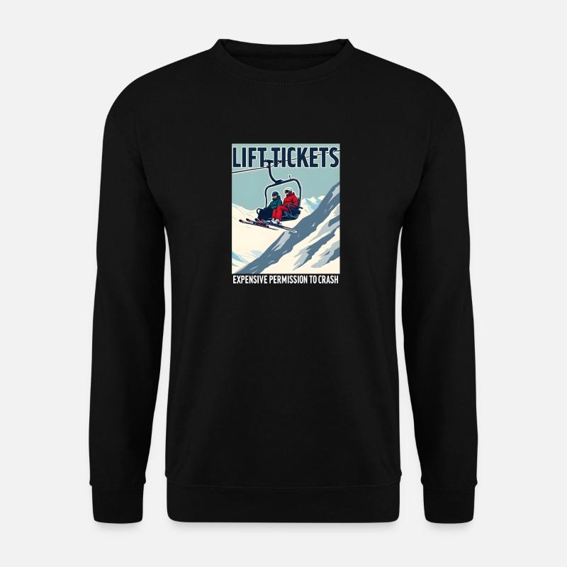 Lift tickets – skiing & fun on the slopes - Unisex Sweatshirt - black