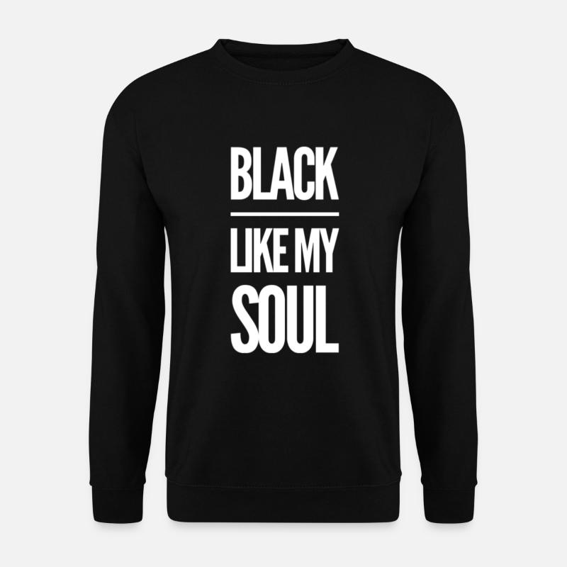 Noir comme mon âme - Sweat-shirt Unisexe - noir