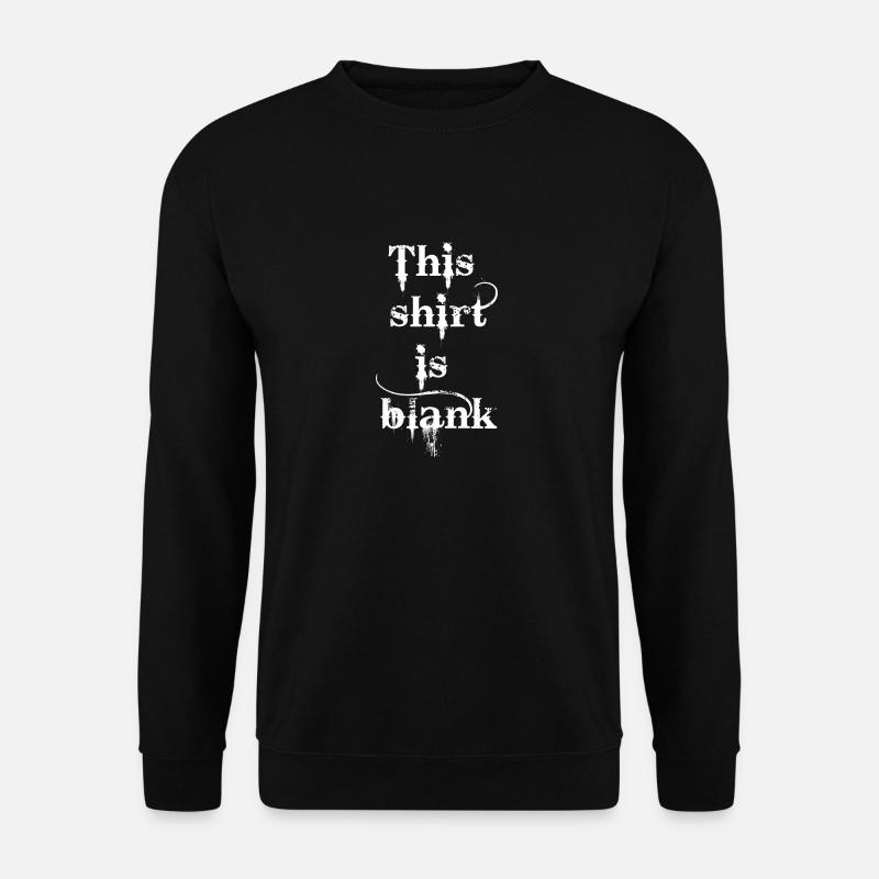 This shirt is blank - Unisex Sweatshirt - black