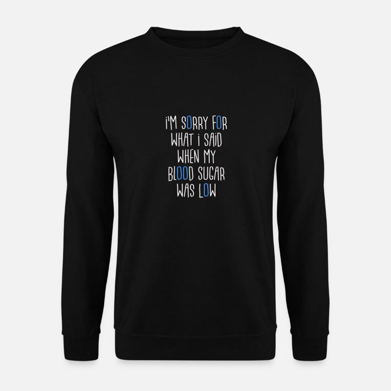 Low Blood Sugar Diabetes - Unisex Pullover - Schwarz
