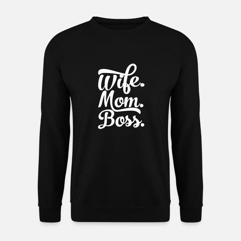 wife mom boss Muttertag - Unisex Pullover - Schwarz