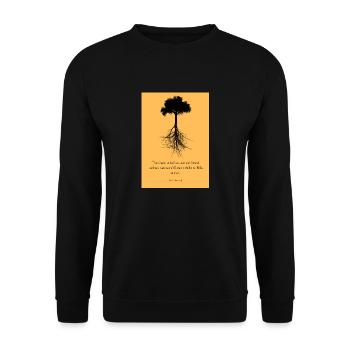 "Kein Baum, so heißt es, kann zum Himmel wachsen, - Unisex Pullover - Schwarz - Vorne - Alina (178cm) & Michal (187cm)