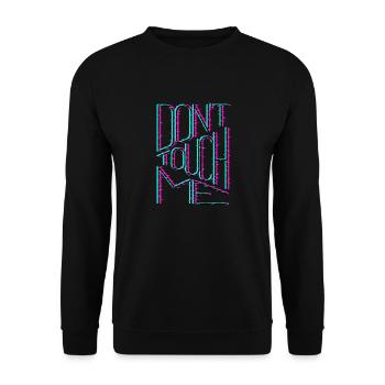 DON‘T TOUCH ME - Unisex Pullover - Schwarz - Vorne - Alina (178cm) & Michal (187cm)