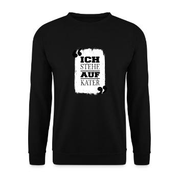 raubkatze spruch lieben geek lustiger spruch spaß - Unisex Pullover - Schwarz - Vorne - Alina (178cm) & Michal (187cm)