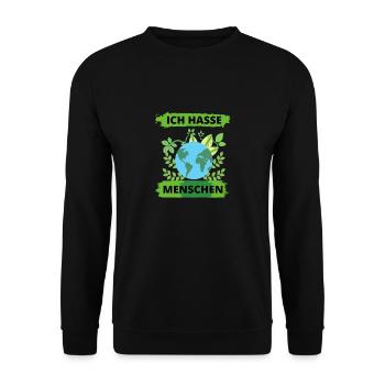 Ich Hasse Menschen Naturschutz Umwelt Tierliebe - Unisex Pullover - Schwarz - Vorne - Alina (178cm) & Michal (187cm)