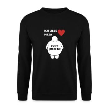 Ich Liebe Pizza schäme mich nicht dicker Bauch DE - Unisex Pullover - Schwarz - Vorne - Alina (178cm) & Michal (187cm)