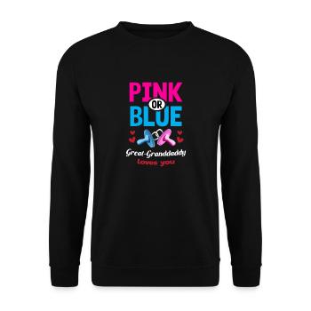 Pink or Blue Great-Granddaddy Loves You Gender - Unisex Sweatshirt - black - Front - Alina (178cm) & Michal (187cm)
