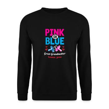 Pink or Blue Great-Grandmother Loves You Gender - Unisex Sweatshirt - black - Front - Alina (178cm) & Michal (187cm)