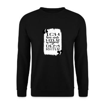 perserkatze lustiger spruch streunerkatze - Unisex Pullover - Schwarz - Vorne - Alina (178cm) & Michal (187cm)