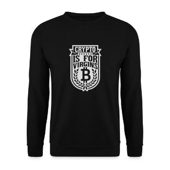 crypto is for virgins - Unisex Sweatshirt - black - Front - Alina (178cm) & Michal (187cm)