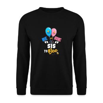 Il ou elle sis à Bee meilleure sœur Ever Big Sis - Sweat-shirt Unisexe - noir - Devant - Alina (178cm) & Michal (187cm)
