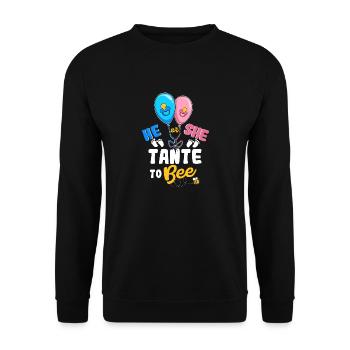 He or She Tante To Bee Best Auntie Ever Aunt Life - Unisex Sweatshirt - black - Front - Alina (178cm) & Michal (187cm)