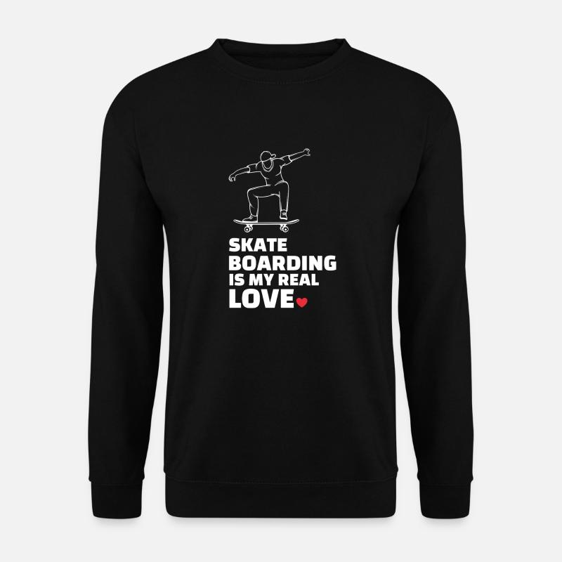 I love skateboarding - Unisex Sweatshirt - black