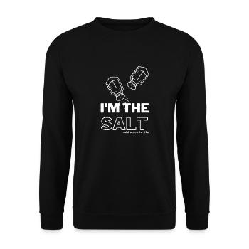 Le sel donne à la vie la bonne saveur - Sweat-shirt Unisexe - noir - Devant - Alina (178cm) & Michal (187cm)