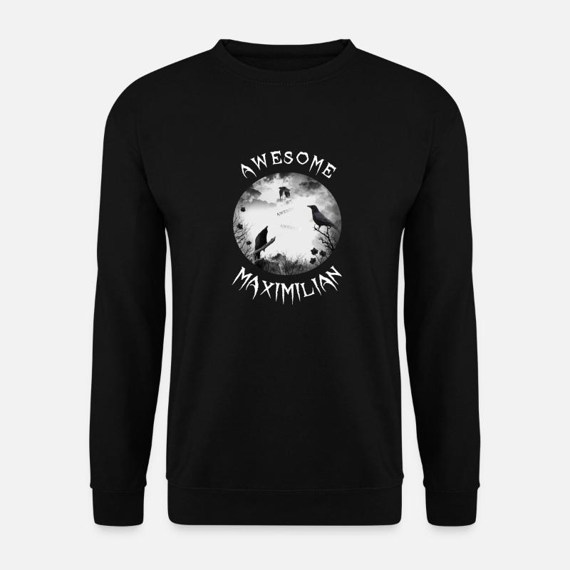 Maximilian Birthday Max - Unisex Sweatshirt - black