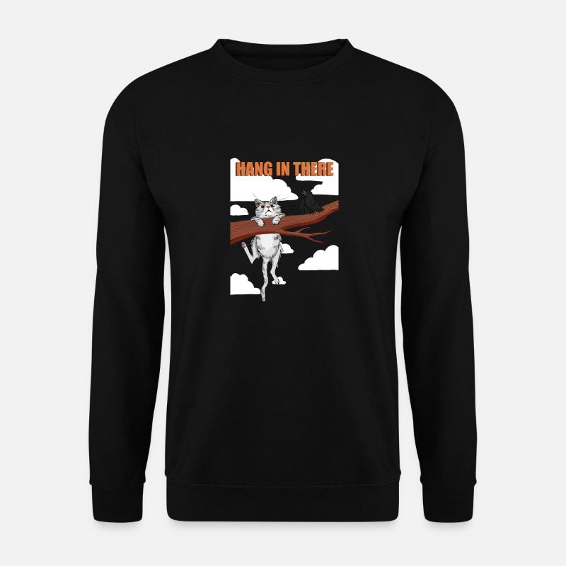 Hang in there 03 - Unisex Pullover - Schwarz