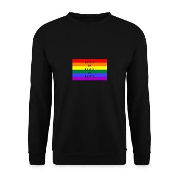 Love is Love is Love: T-Shirt for LGBTQ+ Pride - Unisex Sweatshirt - black - Front - Alina (178cm) & Michal (187cm)