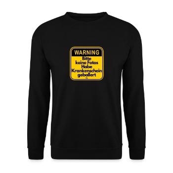 Malle Bitte keine Fotos Bin krankgeschrieben - Unisex Pullover - Schwarz - Vorne - Alina (178cm) & Michal (187cm)
