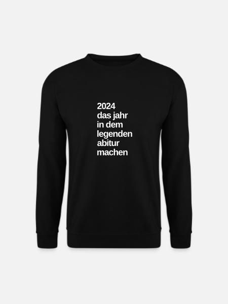 Abi 2024 Sayings - Unisex Sweatshirt - black