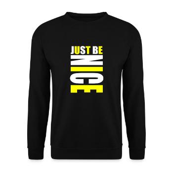just be nice yellow - Unisex Sweatshirt - black - Front - Alina (178cm) & Michal (187cm)