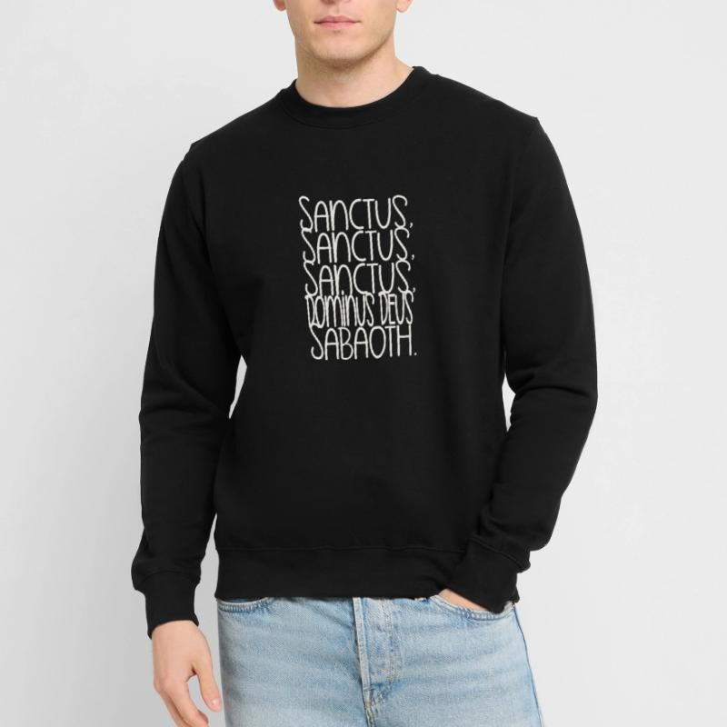 Sanctus, Sanctus, Sanctus, Dominus Deus Sabaoth Sweat-shirt Unisexe