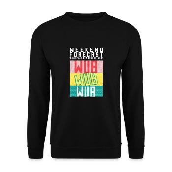Wochenendprognose 100% Chance auf Wub Wub - Unisex Pullover - Schwarz - Vorne - Alina (178cm) & Michal (187cm)