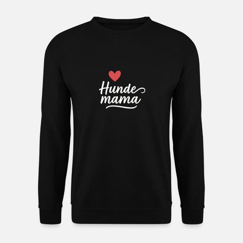 Hunde Mama - Unisex Pullover - Schwarz