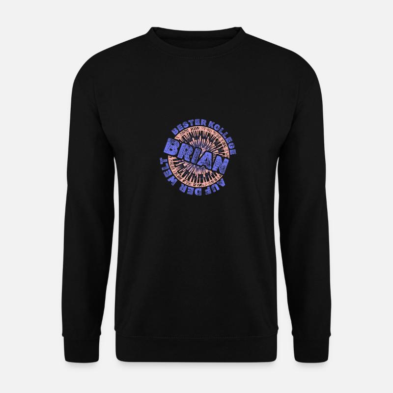 Geschenk für Brian - Unisex Pullover - Schwarz