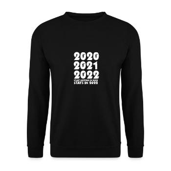 Silvester Neues Jahr Jahreswechsel Spruch 2022 - Unisex Pullover - Schwarz - Vorne - Alina (178cm) & Michal (187cm)