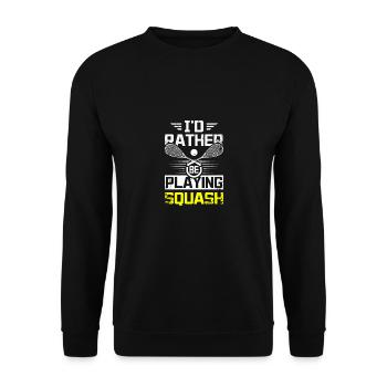 I'd rather be playing squash game - Unisex Sweatshirt - black - Front - Alina (178cm) & Michal (187cm)