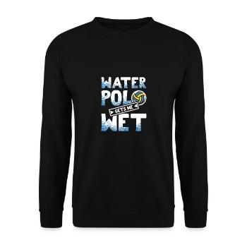 Le water-polo amusant me mouille - Sweat-shirt Unisexe - noir - Devant - Alina (178cm) & Michal (187cm)