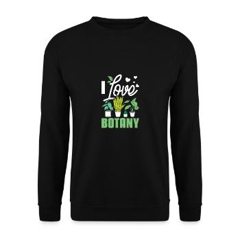Horticulturist Botanist I love botany - Unisex Pullover - Schwarz - Vorne - Alina (178cm) & Michal (187cm)